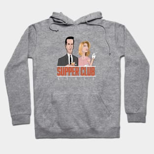 Supper Club Style Hoodie